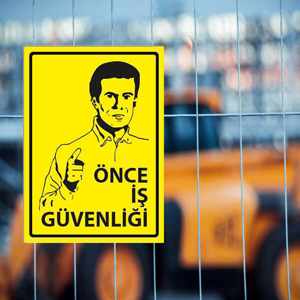 İş güvenliği levhaları